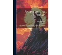 Allen Chapman Ralph on the Railroad (Copertina rigida)