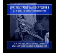 Allen / Constant Sorrow Orchestra Lowe Louis Armstrong's America, Vol. 2 (CD)