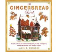 Allen D. Bragdon The Gingerbread Book (Tascabile)