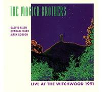 Allen, Daevid, Magick Brothers - Live at the Witchwood 1991 by Allen, Daevid, Magick Brothers (1997) Audio CD