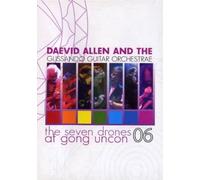 Allen, Daevid & the Glissando O - Seven Drones Live at the Gong