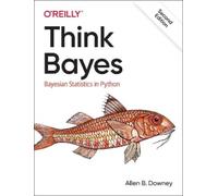 Allen Downey Think Bayes (Tascabile)