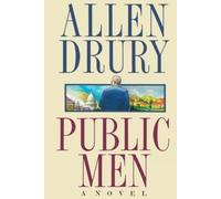 Allen Drury Public Men (Tascabile)