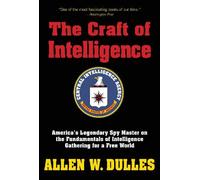 Allen Dulles The Craft of Intelligence (Tascabile)