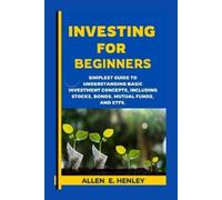 Allen E Henley Investing for Beginners (Tascabile)