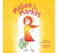 Allen Edgar Rogers Mabee at the Market (Tascabile)
