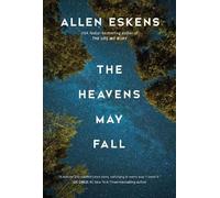 Allen Eskens The Heavens May Fall (Tascabile)