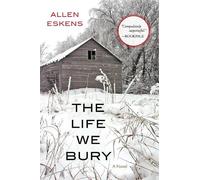 Allen Eskens The Life We Bury (Tascabile)