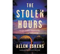 Allen Eskens The Stolen Hours (Copertina rigida)