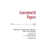 Allen F. Chew Howard F. Stone Combat Studies Fighting the Russians (Tascabile)