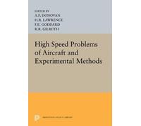 Allen F. Donova High Speed Problems of Aircraft and Experimental Met (Tascabile)