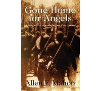 Allen F Mahon Gone Home for Angels (Tascabile)