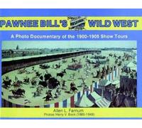 Allen Farnum Pawnee Bill's Historic Wild West (Tascabile)