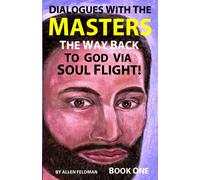 Allen Feldman Dialogues with the Masters (Tascabile) Book 1