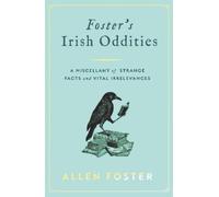 Allen Foster Foster's Irish Oddities (Copertina rigida)