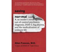 Allen Frances Saving Normal (Tascabile)