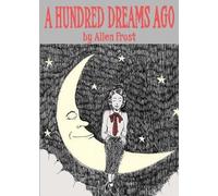 Allen Frost A Hundred Dreams Ago (Tascabile)