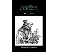 Allen George Debus Man and Nature in the Renaissance (Tascabile)