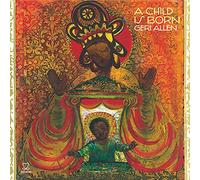 Geri Allen A Child Is Born (CD) Album