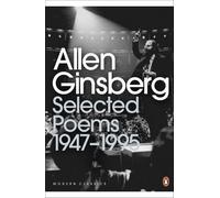 Allen Ginsberg Selected Poems (Tascabile) Penguin Modern Classics