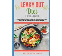 Allen Goodhart Leaky Gut Diet For Beginners (Tascabile)