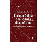Allen Guillermo Rivas Pr Enrique Colina o la sonrisa disconfo (Copertina rigida)