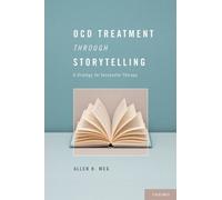 Allen H. Weg OCD Treatment Through Storytelling (Copertina rigida)