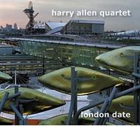 Allen, Harry Quartet - London Date