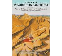 Allen Herr Aviation in Northern California 1910-1939 (Tascabile)