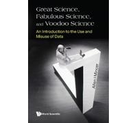 Allen I Mincer GREAT SCIENCE, FABULOUS SCIENCE, AND VOODOO SC (Copertina rigida)