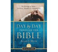 Allen J Huth Day by Day Through the Bible (Tascabile) Day by Day