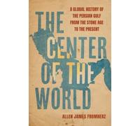 Allen James Fromherz The Center of the World (Copertina rigida)