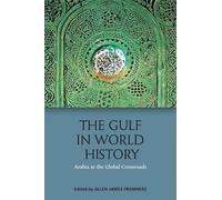Allen James Fromherz The Gulf in World History (Tascabile)
