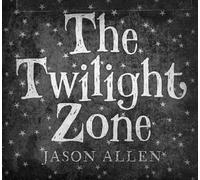 Allen, Jason - Twilight Zone