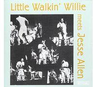 ALLEN, JESSE - MEETS LITTLE WALKIN' WILL