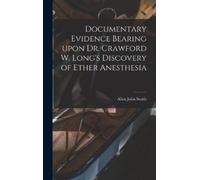 Allen John 1863 Documentary Evidence Bearing Upon Dr. Crawfor (Copertina rigida)