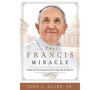 Allen.,Jr.,John Francis Miracle: Inside the Transformation of (Copertina rigida)