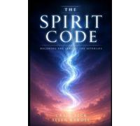 Allen Kardec Craig Beck The Spirit Code (Tascabile)