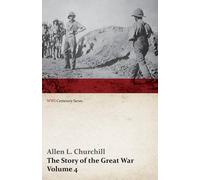 Allen L Churchi The Story of the Great War, Volume 4 - Champagne, Ar (Tascabile)