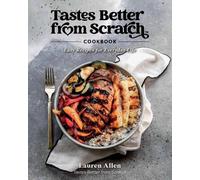 Allen Lauren Tastes Better From Scratch Cookbook (Copertina rigida)
