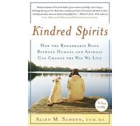 Allen M. Schoen D V M Allen M Schoen DVM MS Kindred Spirits (Tascabile)