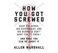 Allen Marshall How You Got Screwed (Tascabile)