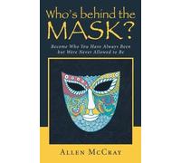 Allen McCray Who's Behind the Mask? (Tascabile)