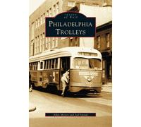 Allen Meyers Joel Spivak Philadelphia Trolleys (Copertina rigida)