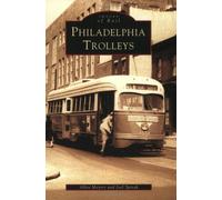 Allen Meyers Joel Spivak Philadelphia Trolleys (Tascabile)