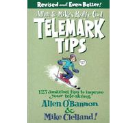 Allen O'bannon Allen & Mike's Really Cool Telemark Tips, Revised and (Tascabile)