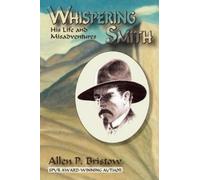 Allen P Bristow Whispering Smith (Tascabile)