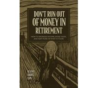 Allen P. Harris Don't Run Out of Money in Retirement (Copertina rigida)