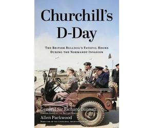 Allen Packwood Richard Dannatt Churchill's D-Day (Copertina rigida)