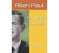Allen Paul Pathways to Success (Tascabile)